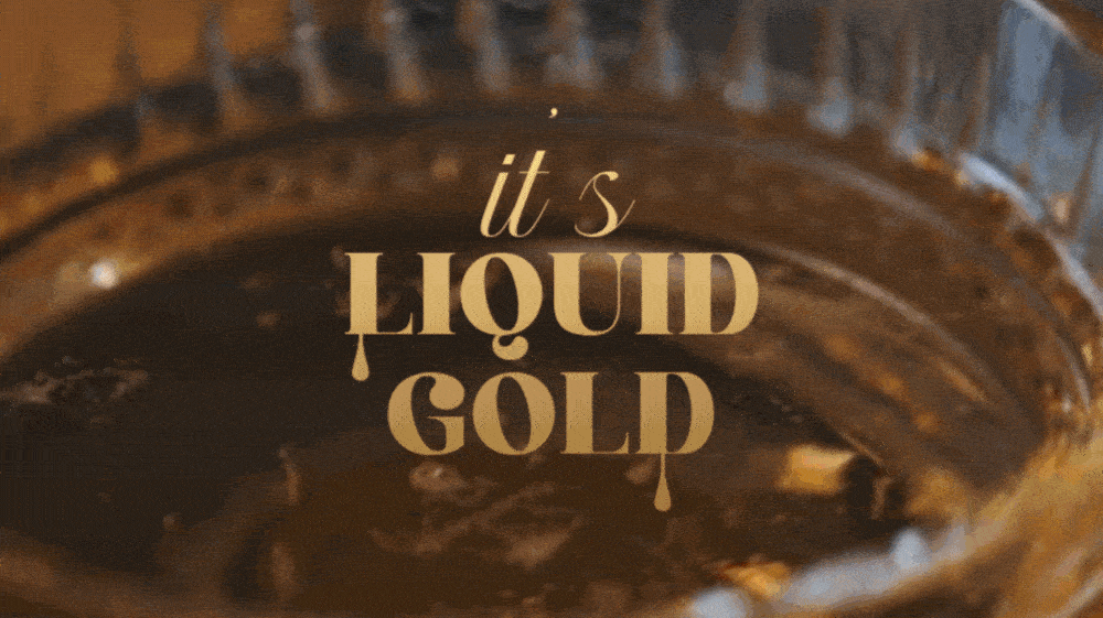 Never Have I Ever Tasted Liquid Gold... ✨