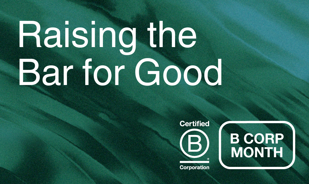 Celebrating B Corp Month – Exciting Events & Special Treats Await! 🌿